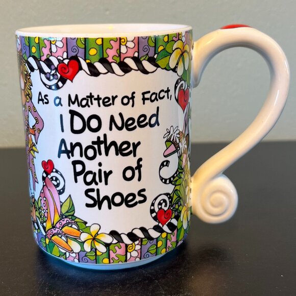 Suzy Toronto I DO NEED ANOTHER PAIR OF SHOES Artwork & Poetry Porcelain Mug - Picture 1 of 15